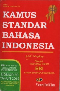 Image of Kamus Standar Bahasa Indonesia Edisi Lengkap Disertai Pedoman Umum EBI (Ejaan Bahasa Indonesia)