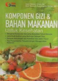 Image of Komponen Gizi Dan Bahan Makanan Untuk Kesehatan