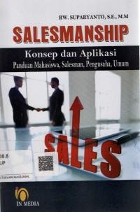 Image of Salesmanship Kosep dan Aplikasi: Panduan Mahasiswa, Salesman, Pengusaha, Umum