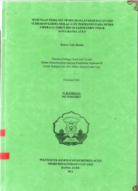 Image of Hubungan Perilaku Pemeliharaan Kesehatan Gigi Terhadap Karies Molar Satu Permanen pada Murid Uur 6-12 Tahun SDN 26 Lamteumen Timur Kota Banda Aceh