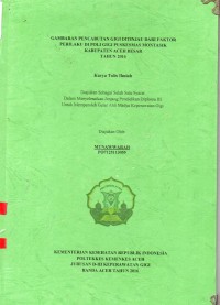 Image of Gambaran Pencabutan Gigi Ditinjau dari Faktor Perilaku di Poli Gigi Puskesmas Montasik Kabupaten Aceh Besar Tahun 2016