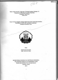 Image of Faktor-Faktor Resiko Lingkungan Terhadap Kejadian Filariasis di Gampong Cot Mancang Kecamatan Kutabaro Kabupaten Aceh Besar Tahun 2016
