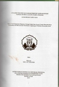 Image of Analisis Volume Karakteristik Sampah Rumah Tangga di Desa Lagang Kecamatan Darul Imarah Aceh Besar 2015
