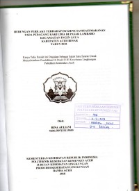 Image of Hubungan Perilaku Terhadap Hygiene Sanitasi Makanan pada Pedagang Kaki Lima di Pasar Lambaro Kecamatan Ingin Jaya Kabupaten Aceh Besar Tahun 2018