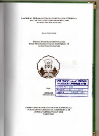 Image of Gambaran Tindakan Perawat Gigi dalam Sterilisasi Alat di Poli Gigi Puskesmas Wilayah Kabupaten Nagan Raya