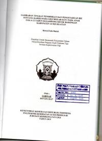Image of Gambaran Tingkat Pendidikan daqn Pengetahuan Ibu Tentang Karies pada Gigi Molar Satu pada Anak Usia 6-12 Tahun di Gampong Keude Bakongan Kabupaten Aceh Selatan