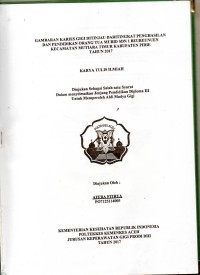 Image of Gambaran Karies Gigi Ditinjau dari Tingkat Pengahasilan dan pendidikan Orang Tua Murid SDN 1 Beureunuen Kecamatan Mutiara Timur Kabupaten Pidie Tahun 2017