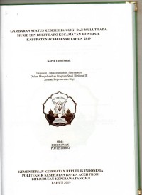 Image of Gambaran Status Kebersihan Gigi dan Mulut pada Murid SDN Bukit Baro Kecamatan Montasik Kabupaten Aceh Besar Tahun 2019