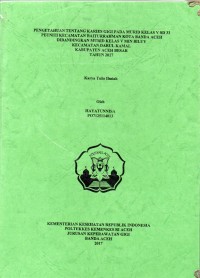 Image of Pengetahuan Tentang Karies Gigi pada Murid Kelas V SD 33 Peuniti Kecamatan Baiturrahman Kota Banda Aceh Dibandingkan Murid Kelas V Min Biluy Kecamatan Darul Kamal Kabupaten Aceh Besar Tahun 2017