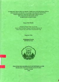 Image of Gambaran Kemampuan Media Video Dalam Meningkatkan Pengetahuan Orang Tua Anak Usia Balita Tentang Pertumbuhan Gigi di Posyandu Desa Langa Kecamatan Syamtalira Bayu Kabupaten Aceh Utara