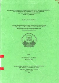 Image of Gamabaran Penerapan Moment Hand Hygiene Tenaga Kesehatan Gigi di Poli Gigi Puskesmas Kembang Tanjong, Simpang Tiga dan Mutiara Timur Kabupaten Pidie