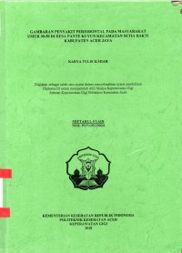 Image of Gambaran Penyakit Periodontal pada Masyarakat Umur 30-50 di Desa Pante Kuyun Kecamatan Setia Bakti Kabupaten Aceh Jaya
