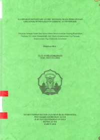Image of Gambaran Pengetahuan Ibu Tentang masa Pergantian Gigi Anak di Desa Ranto Gedang Aceh Singkil
