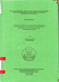 Image of Hubungan Perilaku Menyikat Gigi dengan Status Karies Gigi pada Siswa Kelas II SMP Labuhan Haji Barat Kabupaten Aceh Selatan