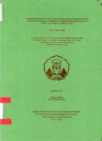 Image of Gambaran Pengetahuan Tentang Kalkulus/ Karang Gigi pada Masyarakat Gampong Lambaro Skep Kecamatan Kuta Alam Kota Banda Aceh