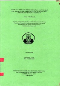 Image of Gambaran Penakit Periodontal pada Masyarakat Usia Diatas 35 Tahun yang Berkunjung ke Poli Gigi Puskesmas Lampisang Aceh Besar