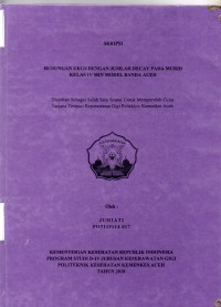 Image of Hubungan UKGS Dengan Jumlah Decay pada Murid Kelas IV MIN Model Banda Aceh