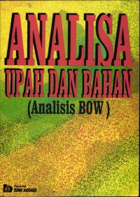 Image of Analisa Upah dan Bahan (Analisis BOW)