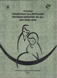 Image of Pedoman Pemantauan dan Penyeliaan Program Kesehatan Ibu dan Bayi Baru Lahir