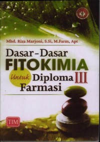 Image of Dasar- dasar Fitokimia Untuk Diploma III Farmasi