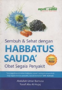 Image of Sembuh dan Sehat Dengan Habbatussauda' Obat Segala Penyakit