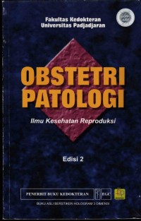 Image of Obstetri Patologi; Ilmu Kesehatan Reproduksi Ed 2