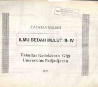 Image of Catatan Kuliah Ilmu Bedah Mulut III-IV