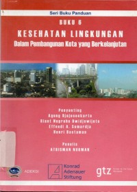 Image of Kesehatan Lingkungan Dalam Pembangunan Kota Yang Berkelanjutan