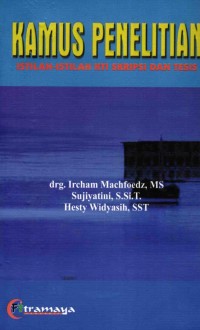 Image of Kamus Penelitian : Istilah-Istilah KTI Skripsi dan Tesis