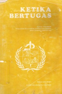 Image of Ketika Bertugas