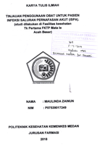 Image of Tinjauan Penggunaan Obat Untuk Pasien Infeksi Saluran Pernapasan AKut (ISPA) (Studi Dilakukan Di Fasilitas Kesehatan TK Pertama FKTP Mata Ie Aceh Besar)