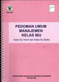 Image of Pedoman Umum Manajemen Kelas Ibu Kelas Ibu Hamil dan Kelas Ibu Balita