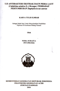 Image of Uji Anti Bakteri Ekstrak Daun Peria Laut (Calubrina Asiatica (L.) Brongn.) Terhadap Pertumbuhan Staphylococcus Aureus