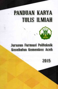 Image of Panduan Karya Tulis Ilmiah Jurusan Farmasi Poltekkes Aceh