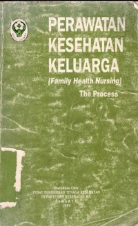 Image of Perawatan Kesehatan Keluarga: Petunjuk Bagi Perawat Kesehatan