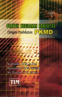 Image of Praktik Kebidanan Komunitas Dengan Pendekatan (PKMD)