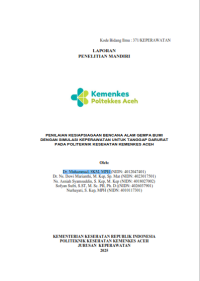Image of LAPORAN  PENELITIAN MANDIRI : PENILAIAN KESIAPSIAGAAN BENCANA ALAM GEMPA BUMI   DENGAN SIMULASI KEPERAWATAN UNTUK TANGGAP DARURAPADA POLITEKNIK KESEHATAN KEMENKES ACEH