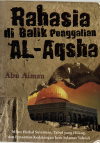 Image of Rahasia Di Balik Penggalian Al-Aqsa