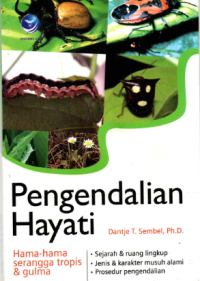 Image of Pengendalian Hayati : NAma-nama serangga tropis & Gulma