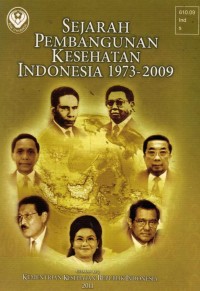 Image of Sejarah Pembangunan Kesehatan Indonesia 1973-2009