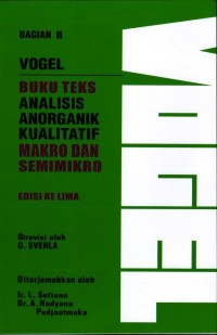 Image of VOGEL: Buku Teks Analisis Anorganik Kualitatif Makro Dan Semimikro, Bagian II, Ed.5