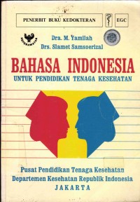 Image of Bahasa Indonesia Untuk Pendidikan Tenaga Kesehatan