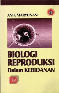 Image of Biologi Reproduksi Dalam Kebidanan