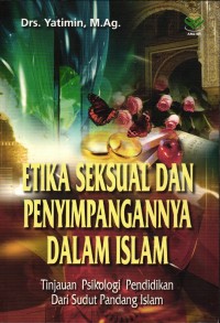 Image of Etika Seksual Dan Penyimpangannya Dalam Islam
