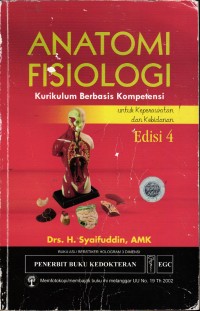 Image of Anatomi Fisiologi Kurikulum Berbasis Kompetensi; Untuk Keperawatan dan Kebidanan Edisi 4