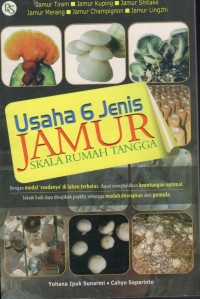 Image of Usaha 6 Jenis Jamur Skala Rumah Tangga