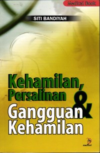 Image of Kehamilan Persalinan & Gangguan Kehamilan