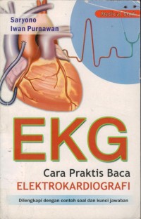 Image of EKG Cara Praktis Baca Elektro Kardiografi