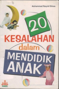 Image of 20 Kesalahan dalam Mendidik Anak