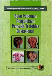 Image of Buku Pedoman Pengelolaan Penyakit Trofoblas Gestasional